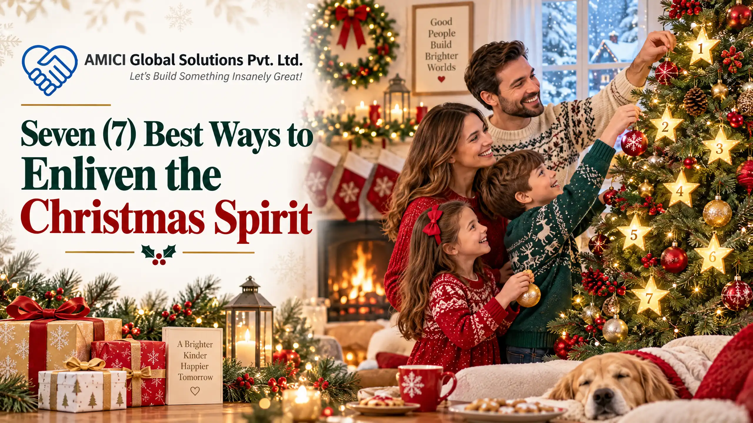Seven (7) Best Ways to Enliven the Christmas Spirit
