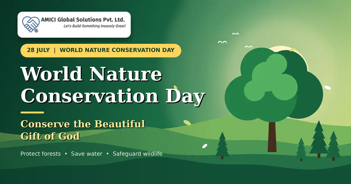 World Nature Conservation Day: Conserve the Beautiful Gift of God