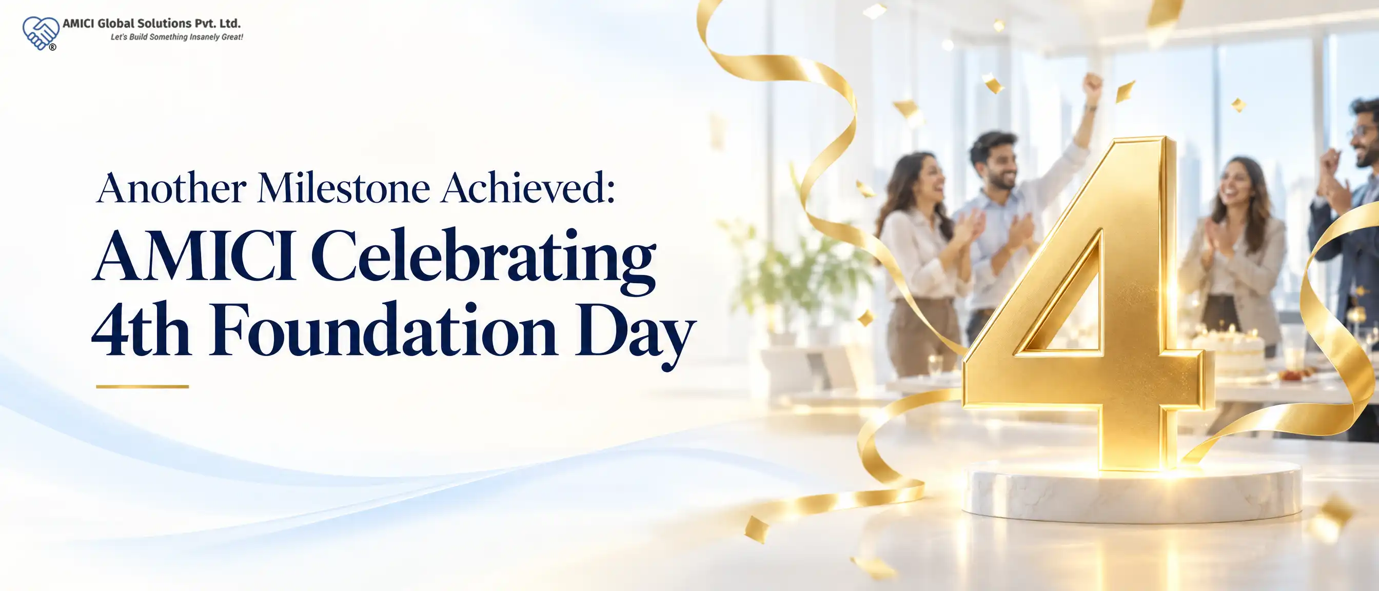 Another Milestone Achieved: AMICI Celebrating 4th Foundation Day