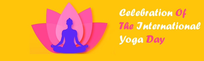 Celebration of the International Yoga Day 2017