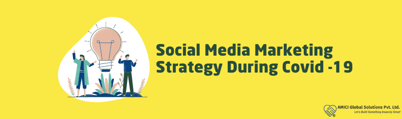 How Social Media Marketing Strategy is a Big Thing During COVID-19?