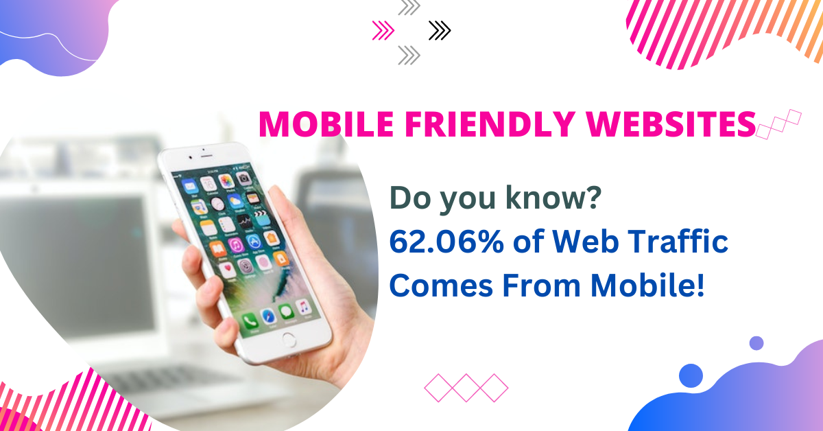 Importance of Mobile-Friendly Website And How Does Google See Them?