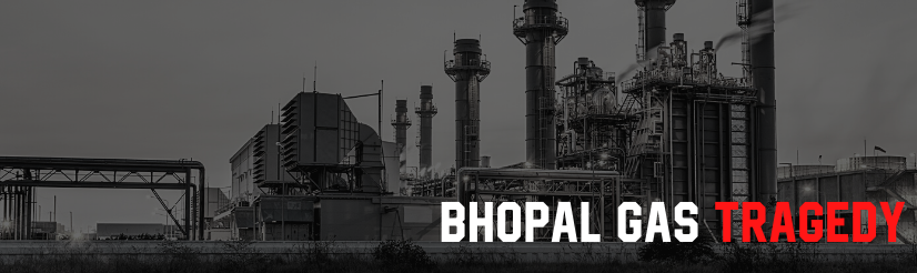 Gas Tragedy in Bhopal – The Endless Nightmare!!!