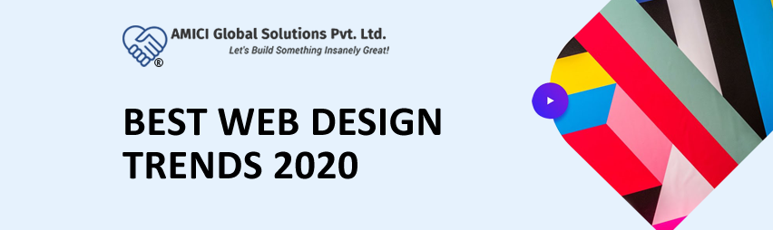 Best Web Design Trends 2020 You Need to Know !!!