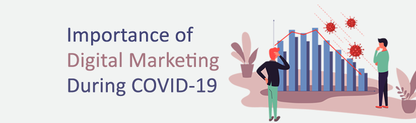 Importance of Digital Marketing During COVID-19